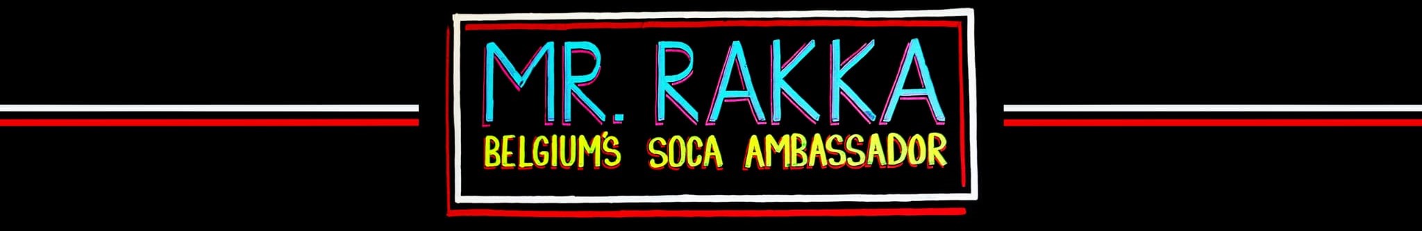 Mr. Rakka: Belgium's Soca Ambassador